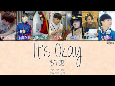 It's Okay (괜찮아요) - BTOB (비투비) [Han/Rom/Eng] Color Coded Lyrics
