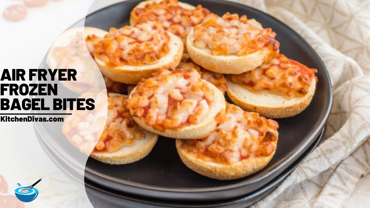 Air Fryer Frozen Bagel Bites - Youtube