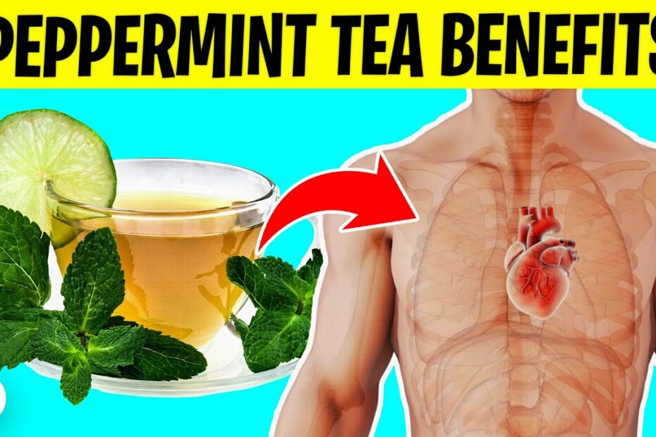 12 Health Benefits Of Peppermint Tea And How To Make It