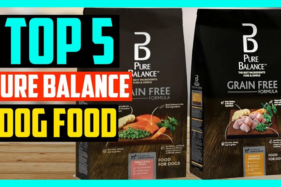 ✓ Top 5 Best Pure Balance Dog Food Review 2023 - Youtube