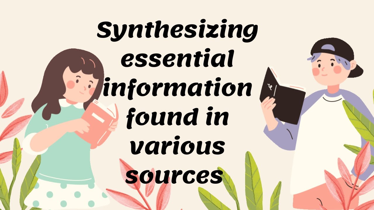 English 8- Synthesizing Information Found In Various Sources-Q4 - Youtube