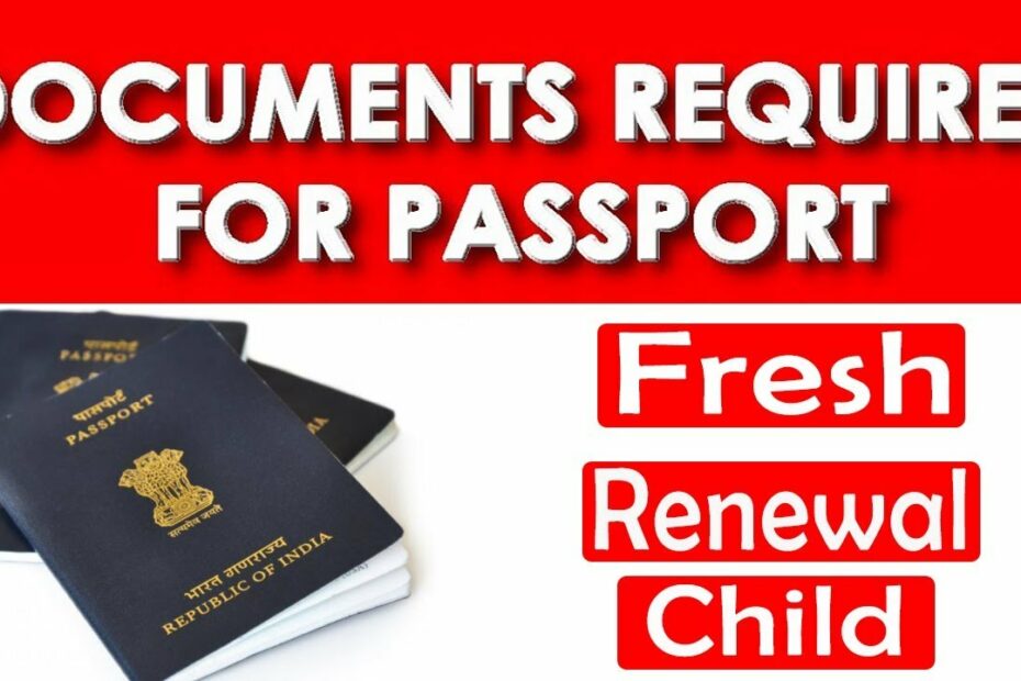 What Are The Documents Required For Indian Passport || Fresh | Renewal |  Child - Youtube