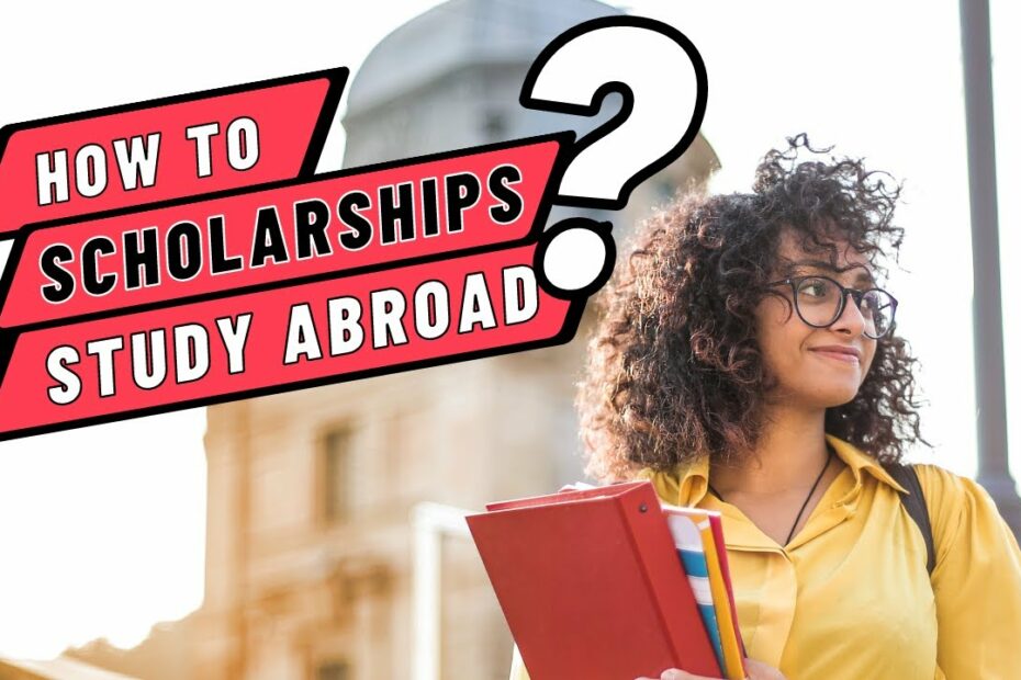 How To Apply For A Scholarship To Study Abroad | International Student  Guide - Youtube