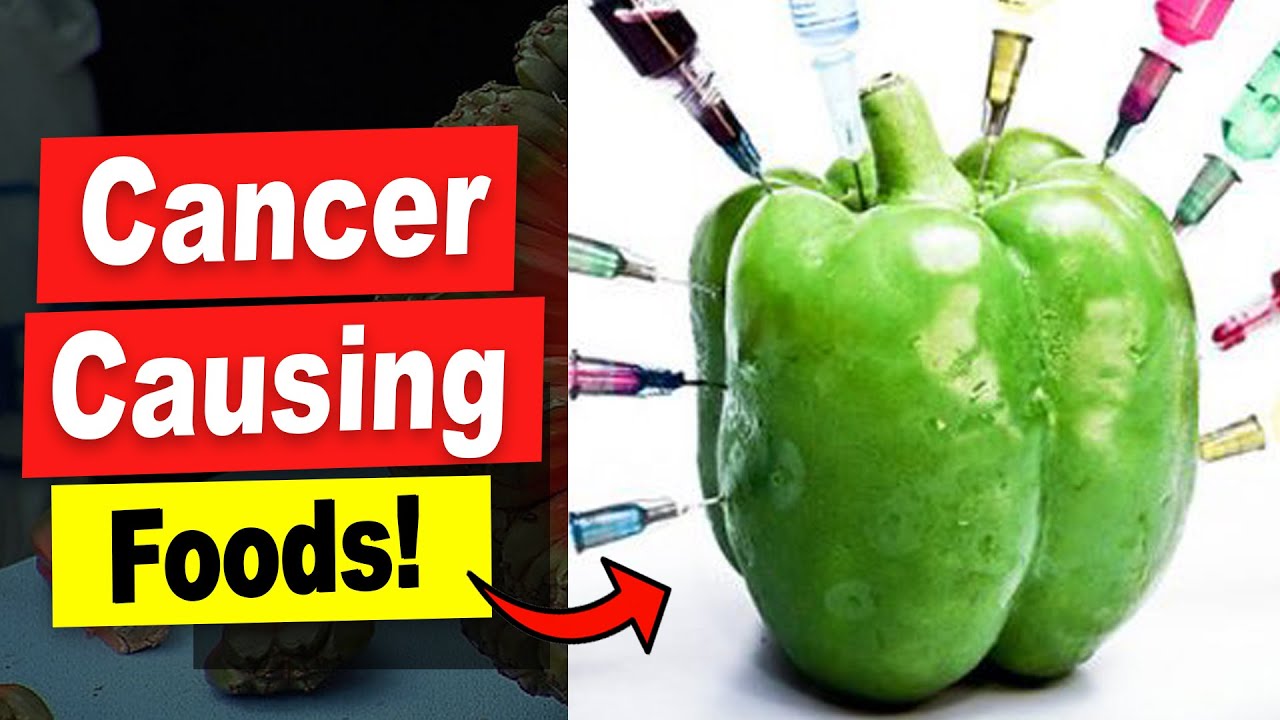 21 Cancer Causing Foods Proven To Kill You! Avoid These Cancer Foods! -  Youtube