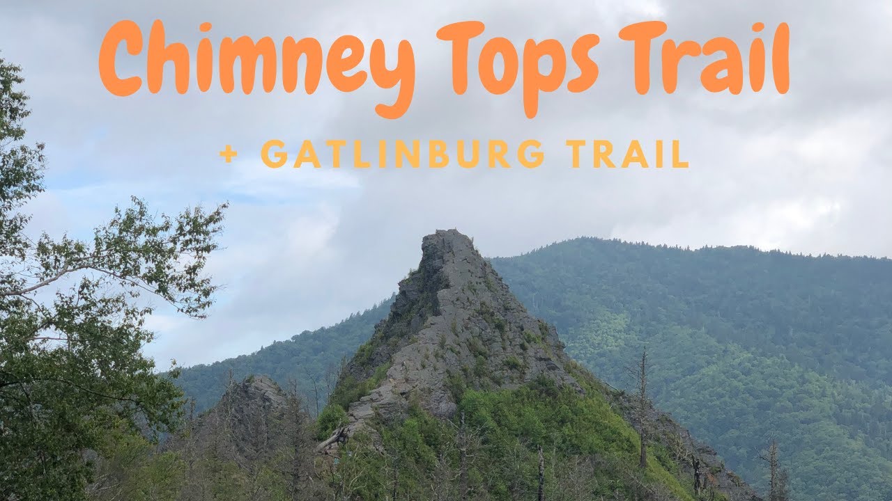 Hiking Chimney Tops Trail + Gatlinburg Trail And Cataract Falls (Great Smoky  Mountains – Day 2) – Deanorolls (@Deanoroll5)