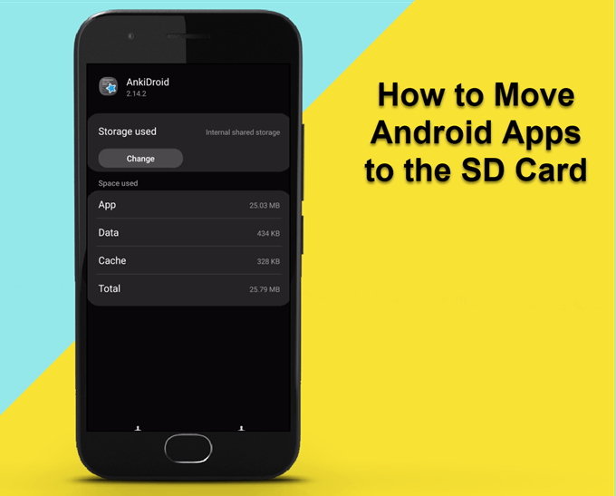 How To Move Apps To Sd Card On Android
