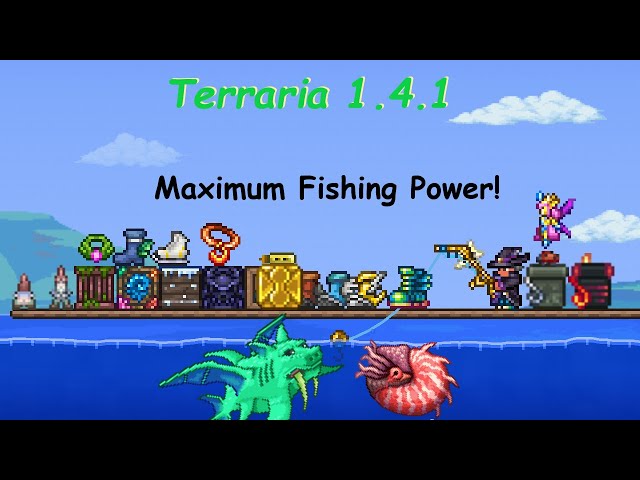 Terraria 1.4.1 | Maximum Fishing Power! - Youtube