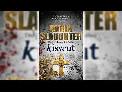 Kisscut (Grant County #2) by Karin Slaughter [Part 1] | Audiobooks Full Length