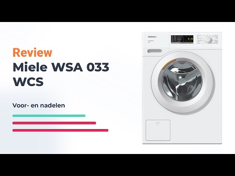 Review: Miele WSA 033 WCS | Stil en Topklasse kwaliteit | Wasje.nl
