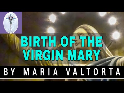 Geboorte van de Moeder van God | Maria Valtorta