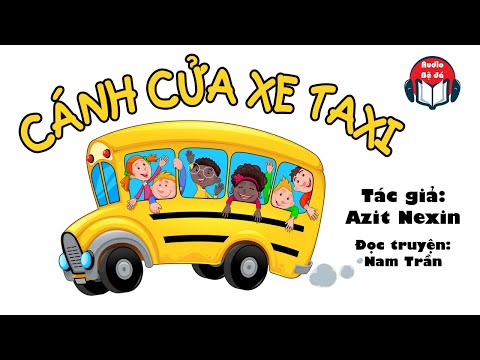 Cánh cửa xe taxi | Azit Nexin | Audio Sách Nói Hay 2021 | Nghe truyện hay dễ ngủ