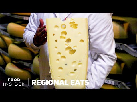 How Swiss Emmentaler Cheese Is Made | Regional Eats