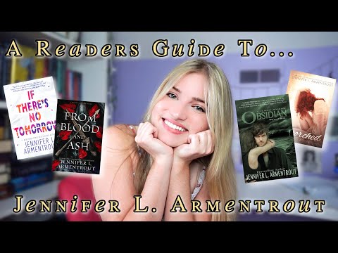 A Readers Guide to Jennifer L. Armentrout✨