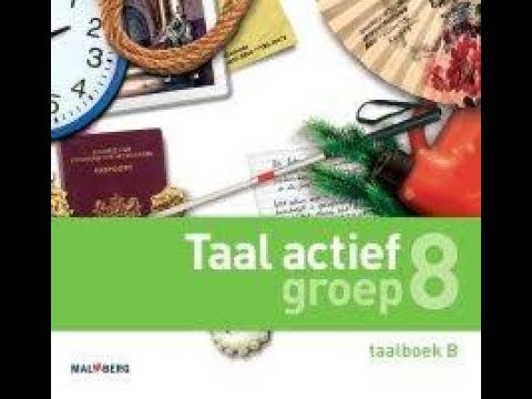 Taal Actief 4 groep 8 thema 6 les 7 bedrijvende en lijdende zinnen